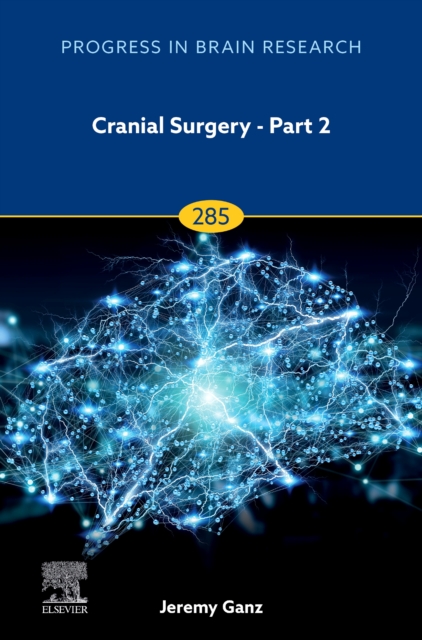 Cranial Surgery - Part 2 : Volume 285, Hardback Book