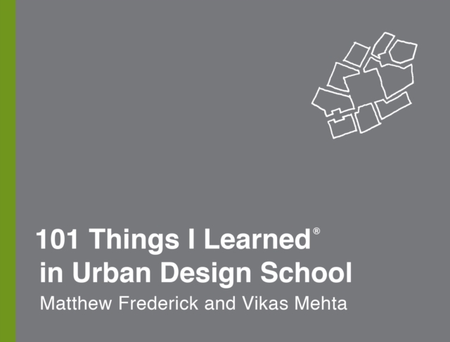 101 Things I Learned(R) in Urban Design School, EPUB eBook