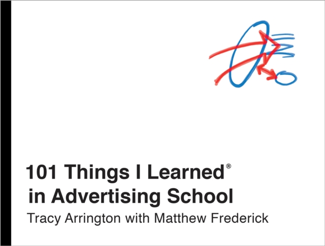 101 Things I Learned(R) in Advertising School, EPUB eBook