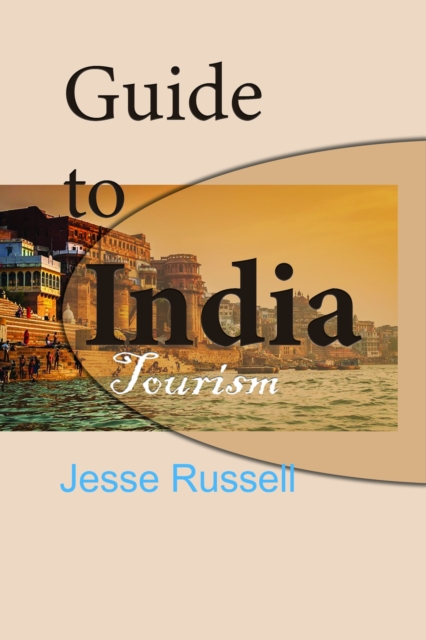 Guide to India: Tourism, EPUB eBook