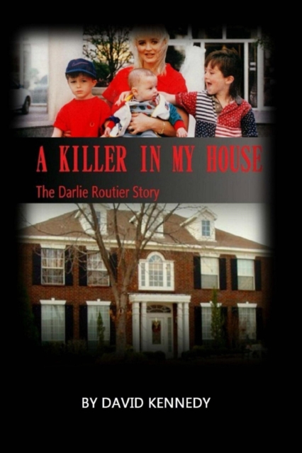 Killer in my House The Darlie Routier Story, EPUB eBook