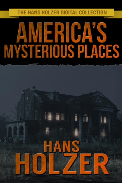 America's Mysterious Places, EPUB eBook