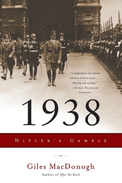 1938 : Hitler's Gamble, Paperback / softback Book