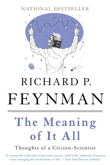 The Meaning of It All : Thoughts of a Citizen-Scientist, Paperback / softback Book