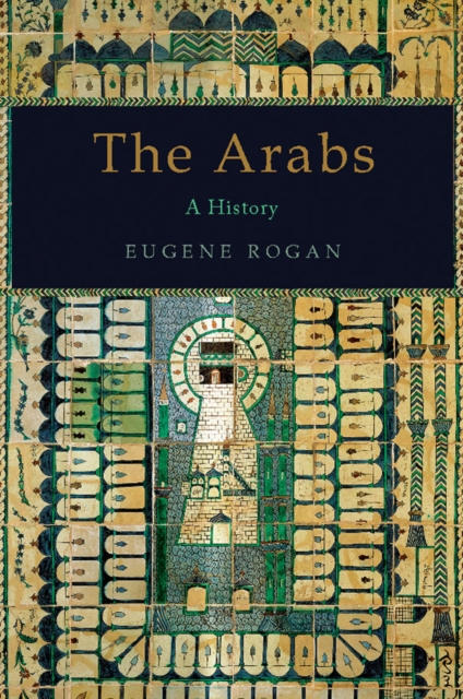 The Arabs : A History, EPUB eBook