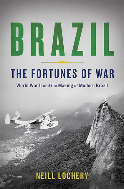 Brazil : The Fortunes of War, Hardback Book