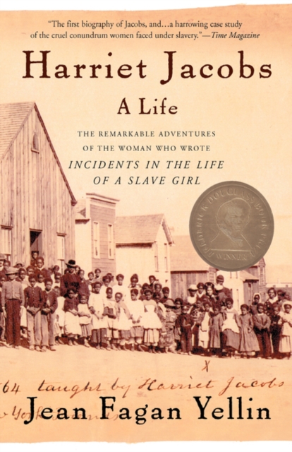 Harriet Jacobs : A Life, Paperback / softback Book