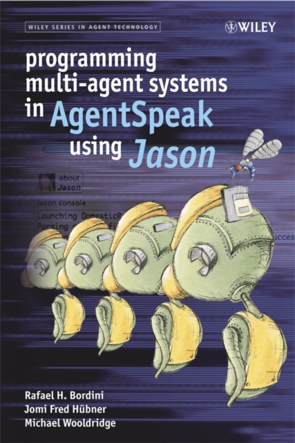 Programming Multi-Agent Systems in AgentSpeak using Jason, Hardback Book