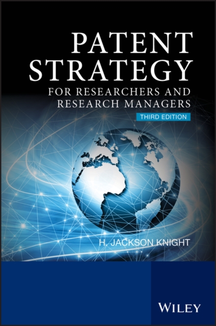 Patent Strategy : For Researchers and Research Managers, Hardback Book
