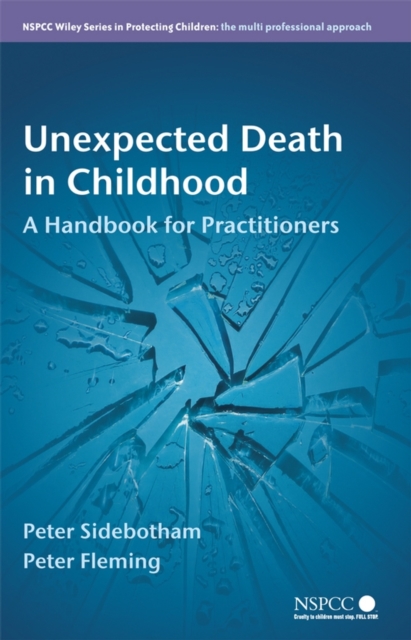 Unexpected Death in Childhood : A Handbook for Practitioners, Hardback Book
