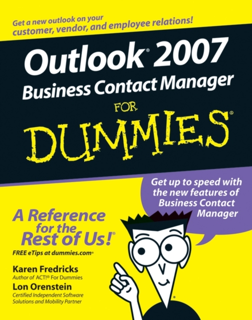 Outlook 2007 Business Contact Manager For Dummies, Paperback Book