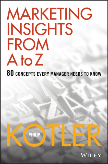 Marketing Insights from A to Z : 80 Concepts Every Manager Needs to Know, EPUB eBook