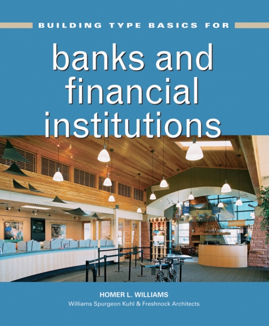 Building Type Basics for Banks and Financial Institutions, Hardback Book