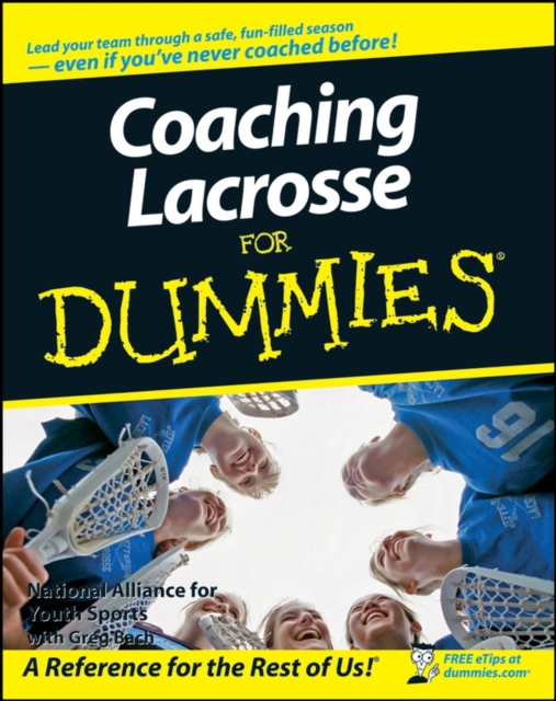 Coaching Lacrosse For Dummies, PDF eBook