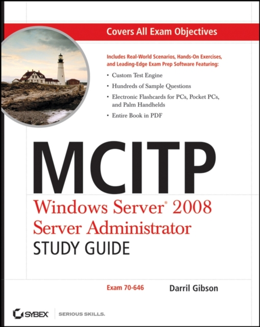 MCITP: Windows Server 2008 Server Administrator Study Guide : Exam 70-646, Paperback Book