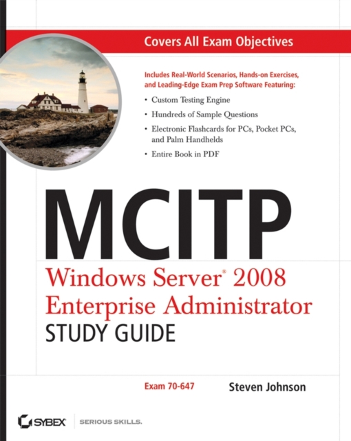 MCITP: Windows Server 2008 Enterprise Administrator Study Guide : (Exam 70-647), Paperback Book
