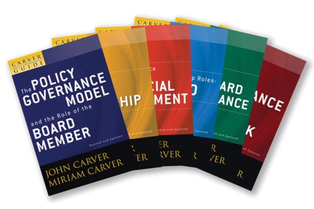 A Carver Policy Governance Guide, The Carver Policy Governance Guide Series on Board Leadership Set, Paperback / softback Book