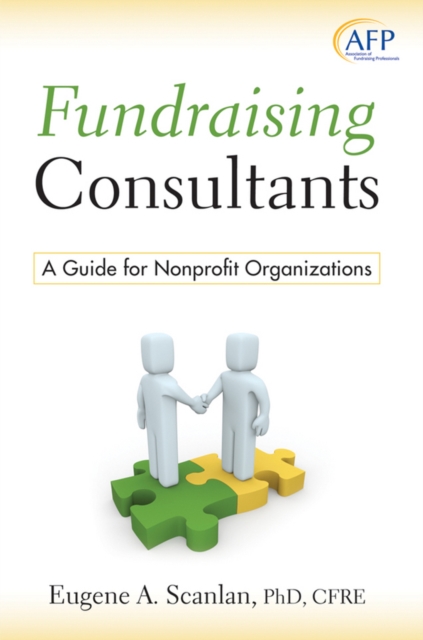 Fundraising Consultants : A Guide for Nonprofit Organizations, Hardback Book