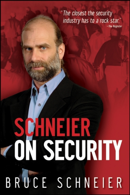 Schneier on Security, Hardback Book
