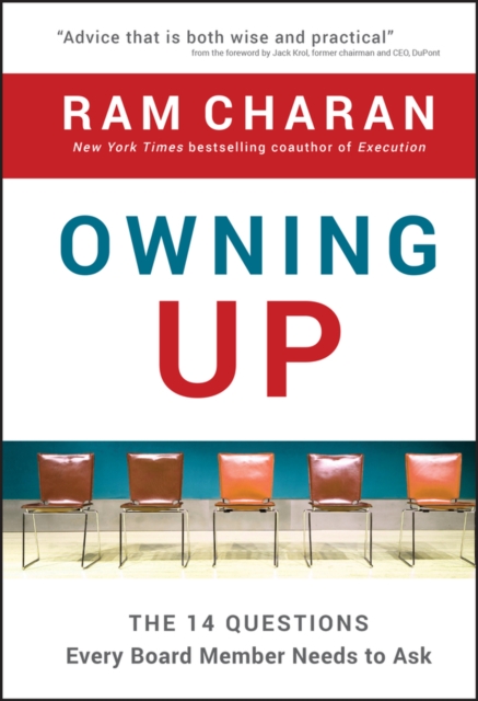Owning Up : The 14 Questions Every Board Member Needs to Ask, Hardback Book