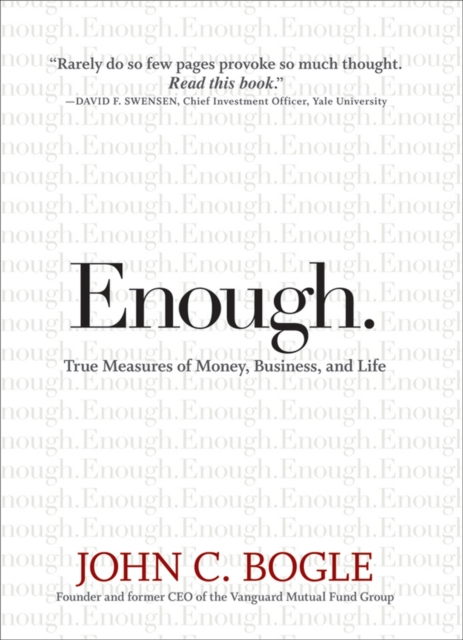 Enough : True Measures of Money, Business, and Life, Hardback Book