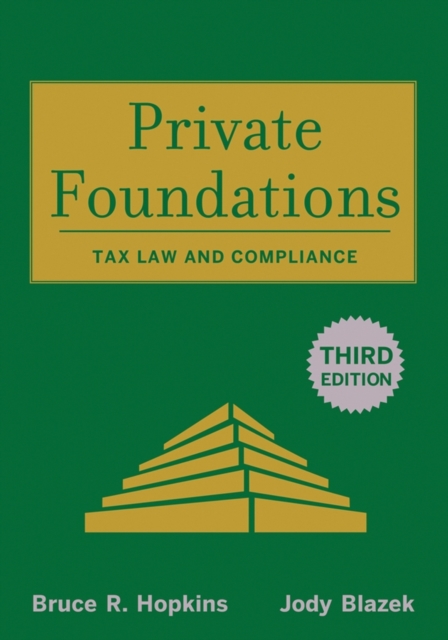 Private Foundations : Tax Law and Compliance, PDF eBook