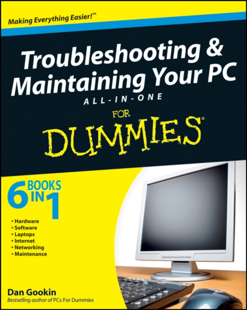 Troubleshooting and Maintaining Your PC All-in-One Desk Reference For Dummies, PDF eBook