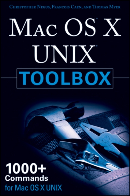 Mac OS X Unix Toolbox : 1000+ Commands for the Mac OS X, Paperback Book