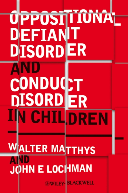 Oppositional Defiant Disorder and Conduct Disorder in Children, Paperback Book