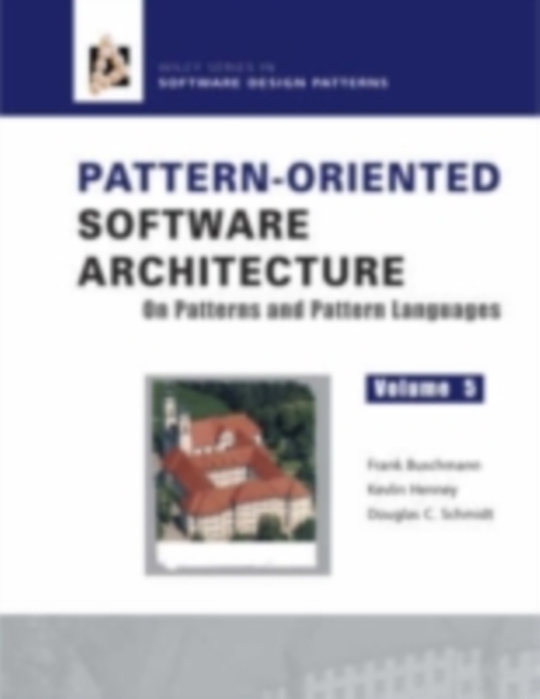 Pattern-Oriented Software Architecture, On Patterns and Pattern Languages, PDF eBook