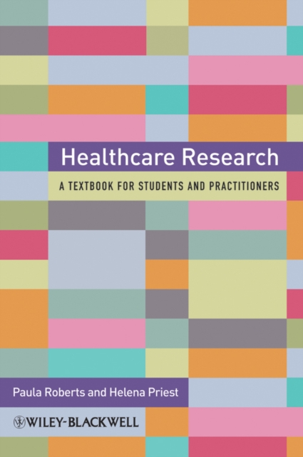 Healthcare Research : A Handbook for Students and Practitioners, Paperback / softback Book