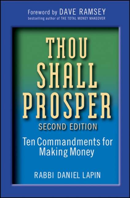 Thou Shall Prosper : Ten Commandments for Making Money, PDF eBook