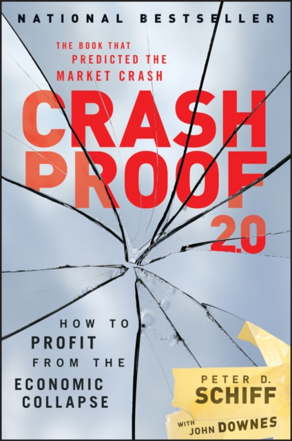 Crash Proof 2.0 : How to Profit From the Economic Collapse, EPUB eBook