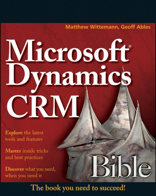 Microsoft Dynamics CRM 2011 Administration Bible, Paperback / softback Book