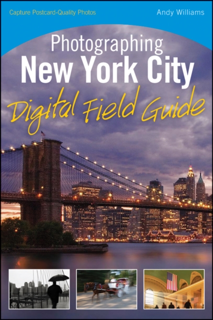 Photographing New York City Digital Field Guide, Paperback Book