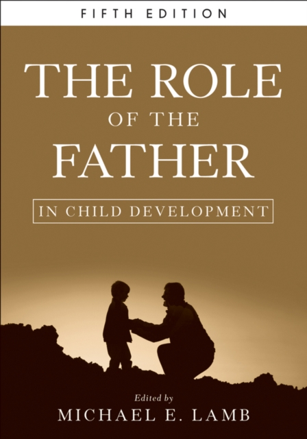 The Role of the Father in Child Development, EPUB eBook