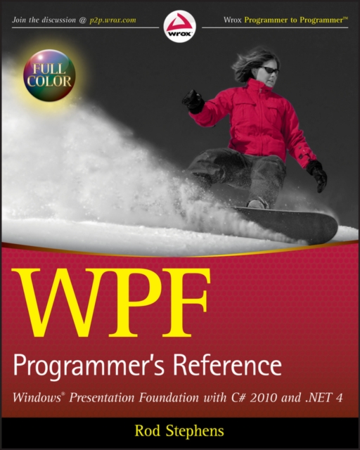WPF Programmer's Reference : Windows Presentation Foundation with C# 2010 and .NET 4, PDF eBook