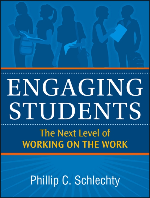 Engaging Students : The Next Level of Working on the Work, Paperback / softback Book
