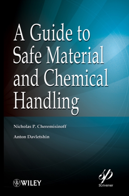 A Guide to Safe Material and Chemical Handling, PDF eBook