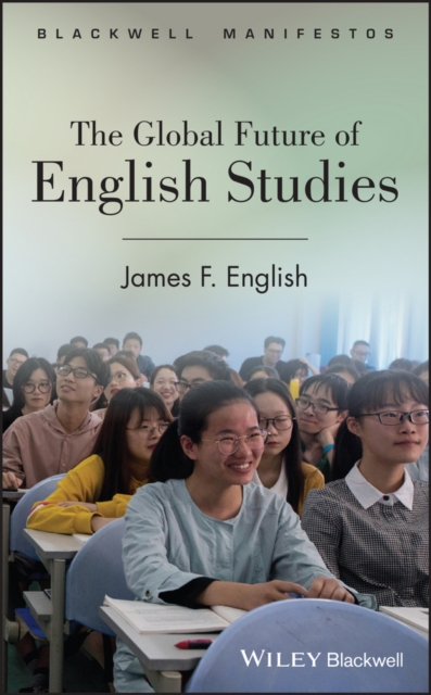 The Global Future of English Studies, Hardback Book