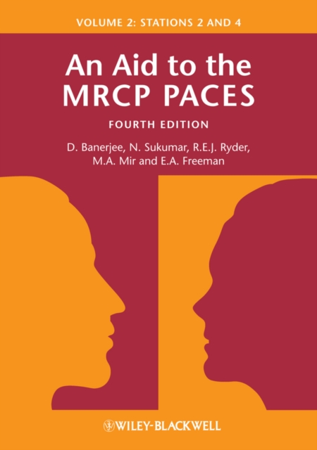 An Aid to the MRCP PACES, Volume 2 : Stations 2 and 4, Paperback / softback Book