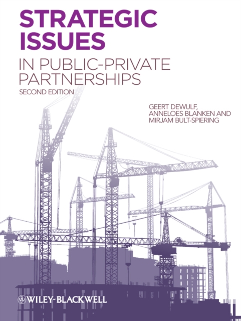 Strategic Issues in Public-Private Partnerships, Hardback Book