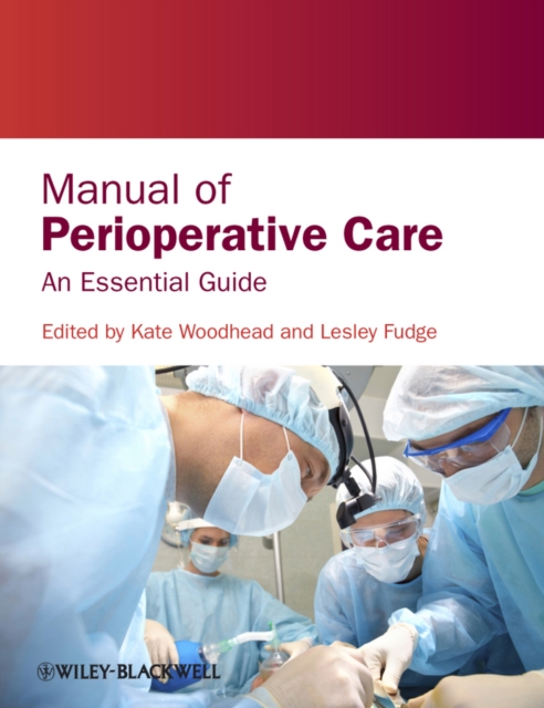 Manual of Perioperative Care : An Essential Guide, Paperback / softback Book
