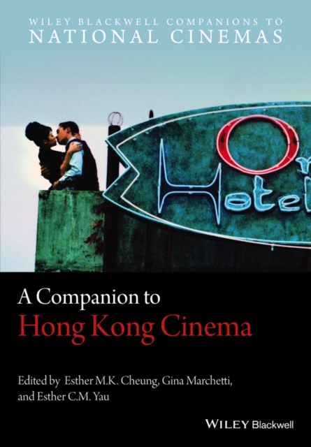 A Companion to Hong Kong Cinema, Hardback Book