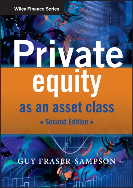 Private Equity as an Asset Class, Hardback Book