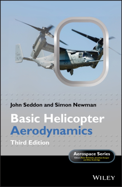 Basic Helicopter Aerodynamics, Hardback Book
