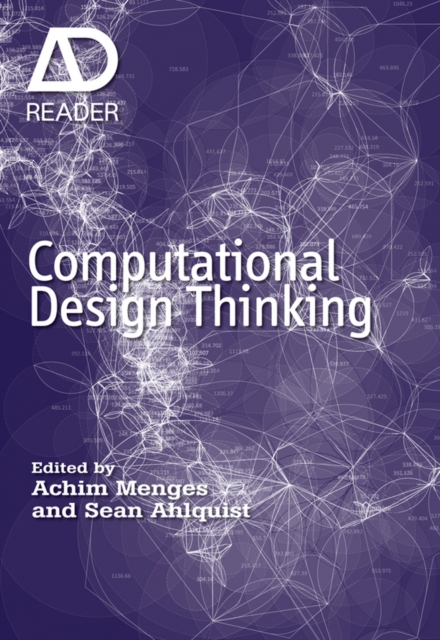 Computational Design Thinking : Computation Design Thinking, Paperback / softback Book