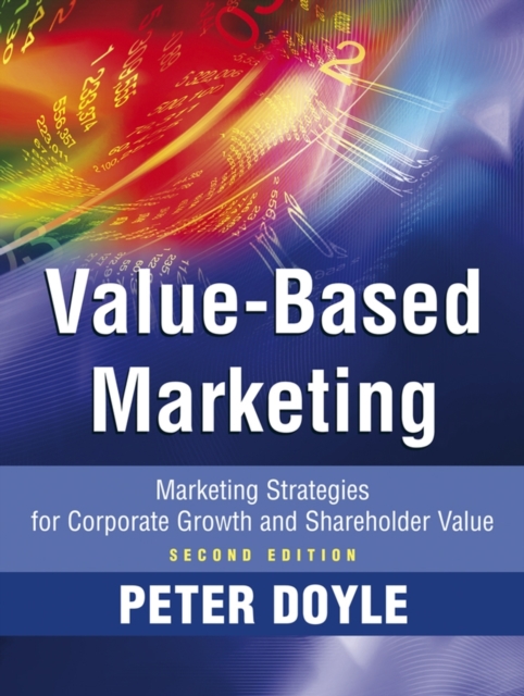 Value-based Marketing : Marketing Strategies for Corporate Growth and Shareholder Value, EPUB eBook