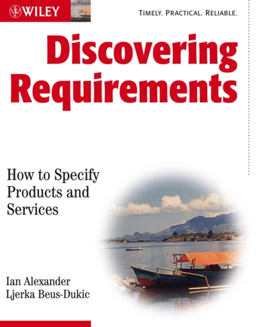 Discovering Requirements : How to Specify Products and Services, PDF eBook
