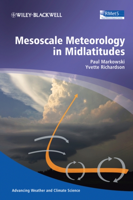 Mesoscale Meteorology in Midlatitudes, Hardback Book
